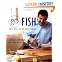 Go Fish: Fresh Ideas for American Seafood