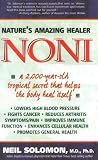Noni: Nature's Amazing Healer