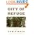 City of Refuge: A Novel