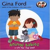 Animal Babies: A Lift-the-Flap Book (Ella & Tom Lift the Flap Book)