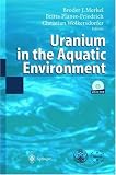 Uranium in the Aquatic Environment