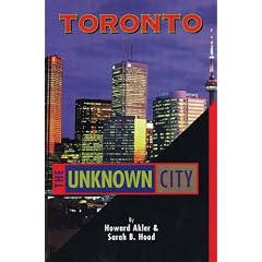 Toronto: The Unknown City