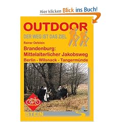 Brandenburg: Auf den Spuren des mittelalterlichen Pilgerwegs Berlin-Wilsnack-Tangerm�nde