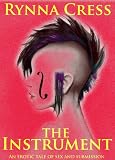 The Instrument (Lesbian BDSM Erotica) The Instrument (Lesbian BDSM Erotica)