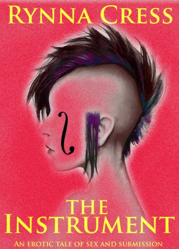 The Instrument (Lesbian BDSM Erotica) The Instrument (Lesbian BDSM Erotica)