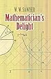 Mathematician's Delight (Dover Books on Mathematics)