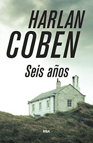 Seis años (SN BIBLIOTECAS AUTOR) (Spanish Edition)