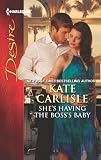 Shes Having the Bosss Baby (Harlequin Desire)