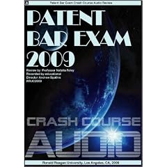 Patent Bar Exam Crash Course. Audio Review 2009