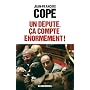 Un d�put�, �a compte �norm�ment ! : Quand le parle&hellip de Jean-Fran�ois Cop�