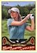2011 Upper Deck Goodwin Champions Trading Card # 63 Cristie Kerr - (Golf) In a protective screwdown case!