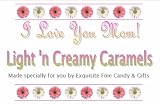 I Love You Mom Light 'n Creamy Caramel Melts - 50 Piece Bag