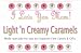 Gourmet Food : "I Love You Mom" Light 'n Creamy Caramel Melts - 50 Piece Bag