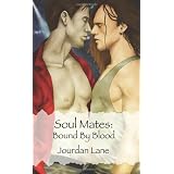 Soul Mates: Bound by Bloodby Jourdan Lane