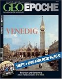Geo Epoche (mit DVD): Geo Epoche - Venedig - Mit DVD - Das Magazin f&uuml;r Geschichte: HEFT 28/2007 - Michael Schaper