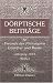 Book Dörptische Beiträge für Freunde der Philosophie, Literatur und Kunst: Herausgegeben von Karl Morgenstern. Jahrgang 1813. Hälfte 1