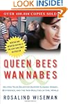 Queen Bees and Wannabes: Helping Your...