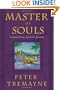 Master of Souls: A Mystery of Ancient Ireland (Sister Fidelma Mysteries)