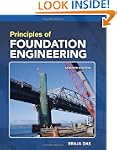 Principles of Foundation Engineering,...