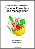 What You Should Know About Diabetes Prevention & Management