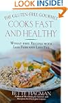 The Gluten-Free Gourmet Cooks Fast an...