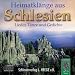 Heimatkl�nge aus Schlesien: Lieder, T�nze und Gedichte