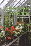 Greenhouse gardening
