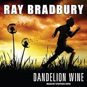 Dandelion Wine | [Ray Bradbury]