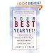 Your Best Year Yet!: Ten Questions for Making the Next Twelve Months Your Most Successful Ever