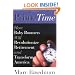 Prime Time: How Baby Boomers Will Revolutionize Retirement And Transform America