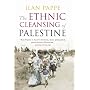 The Ethnic Cleansing of Palestine
