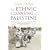 The Ethnic Cleansing of Palestine
