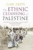 The Ethnic Cleansing of Palestine