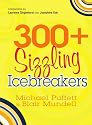 300+ Sizzling Ice-breakers