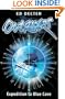 The Outriders: Expedition to Blue Cave: Expedition to Blue Cave v. 1
