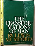The transformations of man