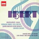 Ibert : Divertissement - Escales - Symphonie marine - Concerto pour fl�te...