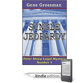 Single Jeopardy - A Peter Sharp Legal Mystery (Peter Sharp Legal Mysteries)