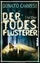 Der Todesfl�sterer: Thriller
