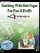 Hubbing with Hubpages for Fun and Profit Report