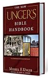New Unger's Bible Handbook