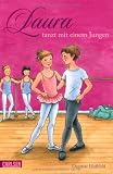 Laura, Band 4: Laura tanzt mit einem Jungen - Dagmar Ho&szlig;feld