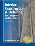 Interior Construction & Detailing for Designers and Architects