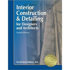 Interior Construction & Detailing for Designers and Architects