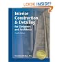 Interior Construction & Detailing for Designers and Architects, 4th ed.