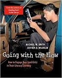 Going with the Flow: How to Engage Boys (and Girls) in Their Literacy Learning