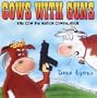 Cows With Guns - The Cow Pie Nation Cowpilation