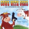 Cows With Guns - The Cow Pie Nation Cowpilation