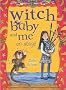 Witch Baby and Me On Stage