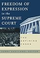 Freedom of Expression in the Supreme Court